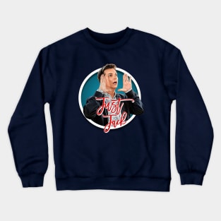 Will & Grace - Just Jack Crewneck Sweatshirt